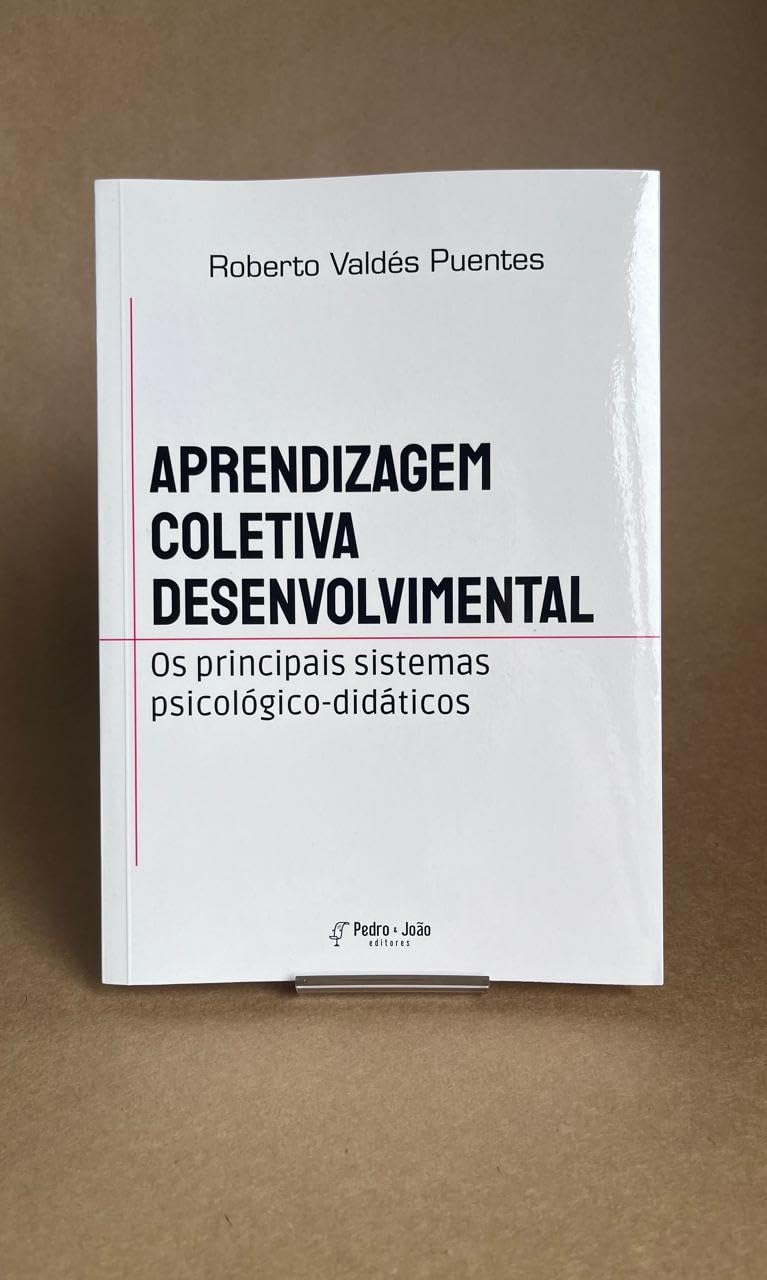 Aprendizagem Coletiva Desenvolvimental: Os Principais Sistemas Psicológico-Didáticos