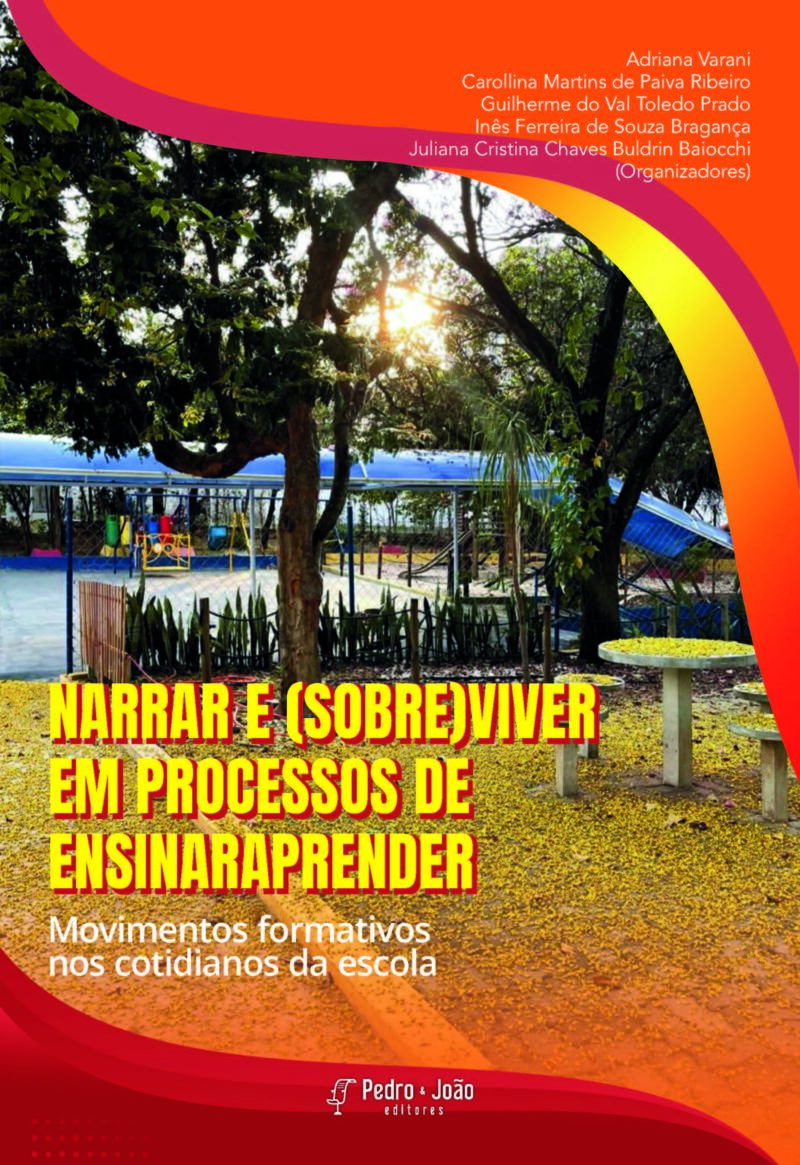Narrar e (sobre)viver em processos de ensinaraprender: Movimentos formativos nos cotidianos da escola